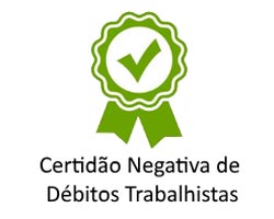 Certidão Negativa de Débitos: Débitos Trabalhistas