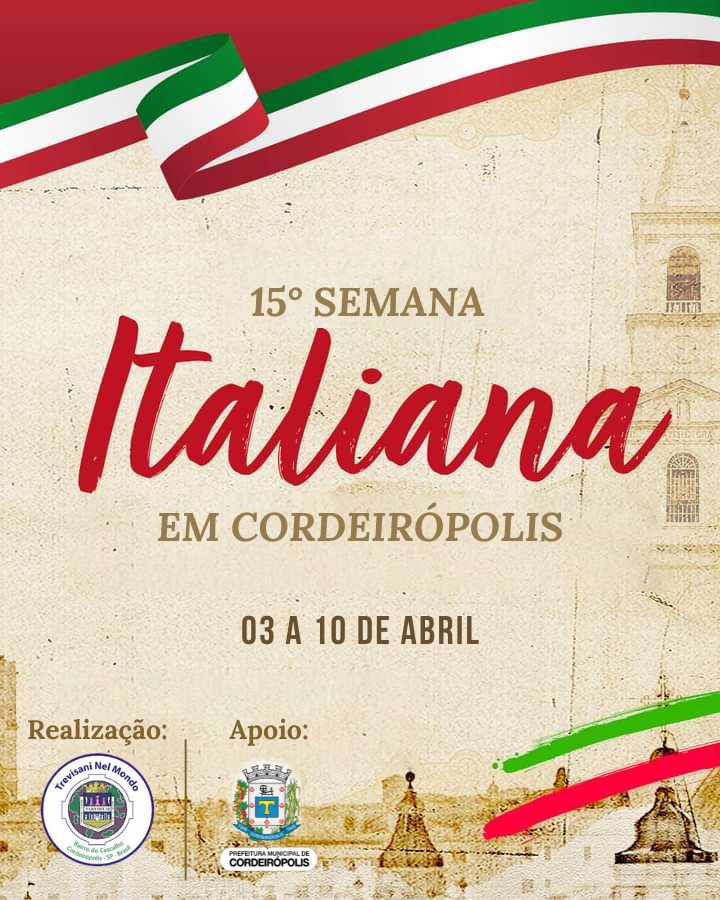 15ª Semana Italiana - Prefeitura Municipal Cordeirópolis